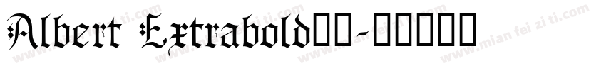 Albert Extrabold字体字体转换